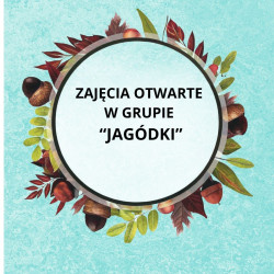 Dni otwarte w grupie „Jagódki” 